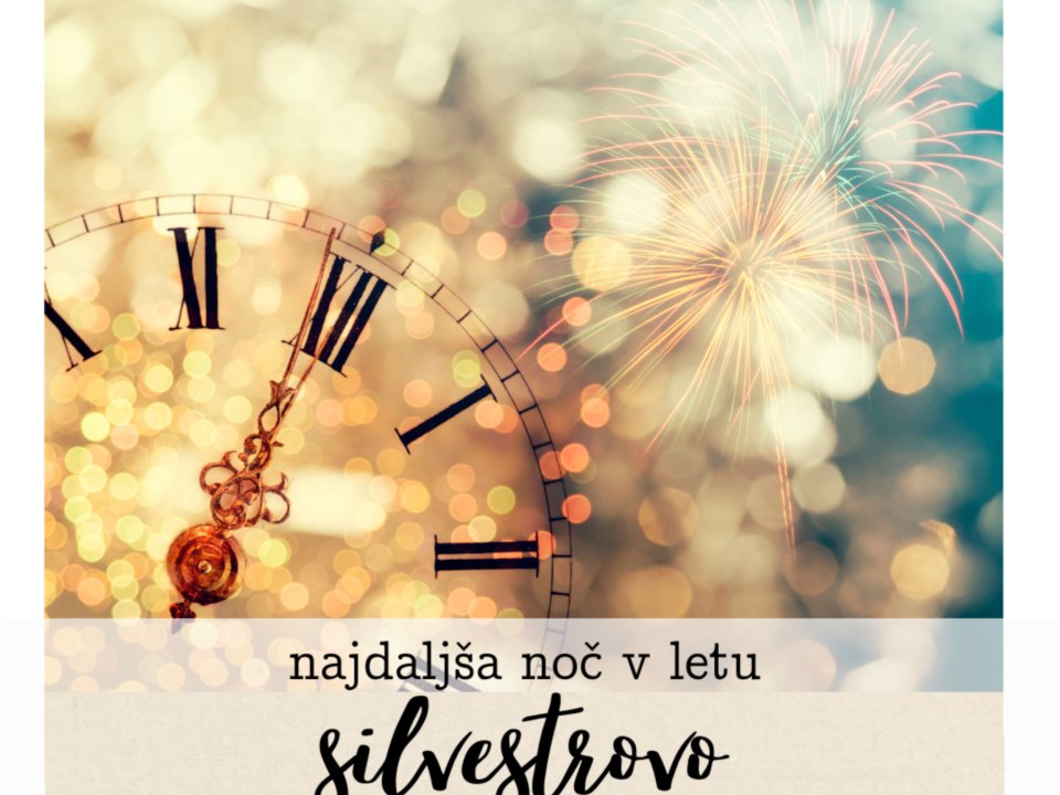 Silvestrovanje v Slovenski Istri - nekoč in danes