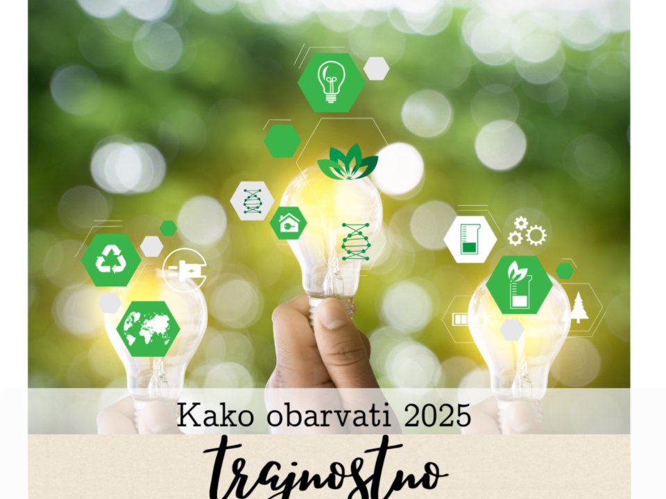 Kako trajnostno obarvati leto 2025?