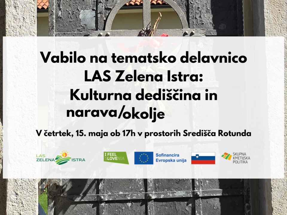 Vabilo na tematsko delavnico: Kulturna dedi&scaron;čina in narava/okolje