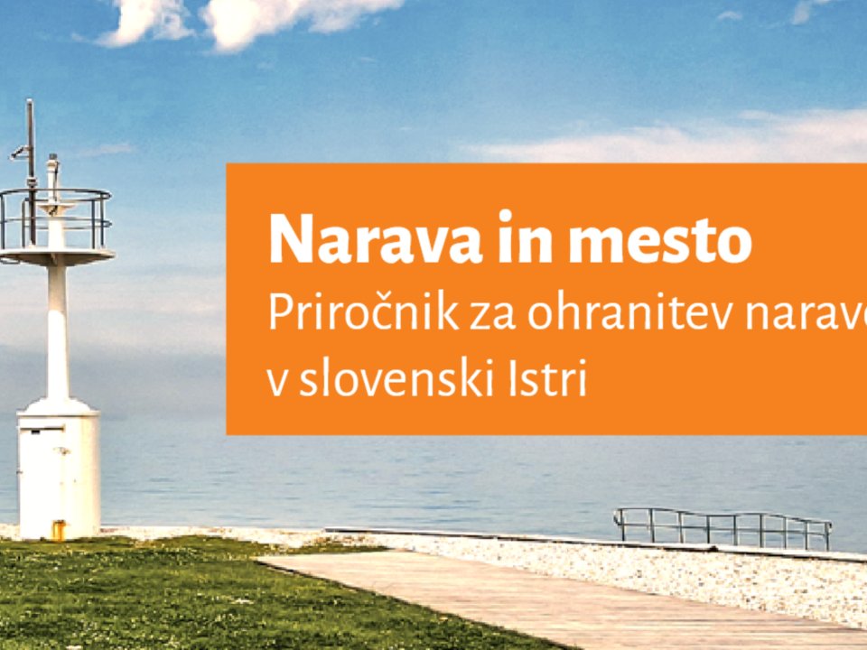 Priročnik o varovanju narave v Slovenski Istri
